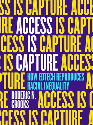 cover image of Access Is Capture